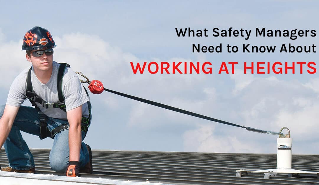Working at Height: What Safety Managers Need To Know